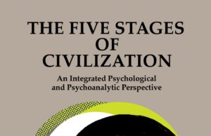My 5 Stage theory of civilization and its relevance to the past theories of human development