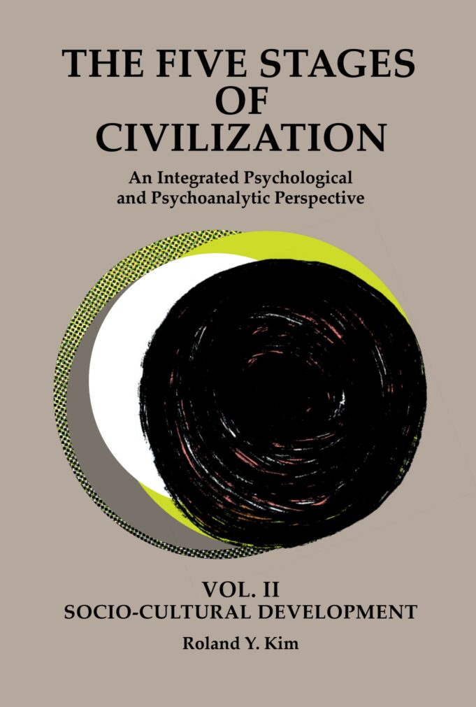 My 5 Stage theory of civilization and its relevance to the past theories of human development